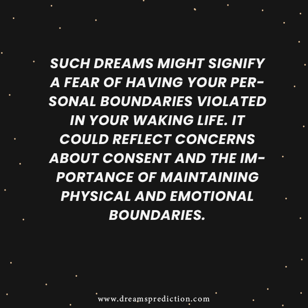 Negative Meanings About Dream Of Being Touched By Someone Inappropriately