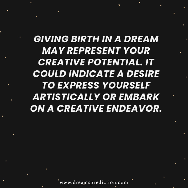 Negative Meanings About Dream Of Giving Birth