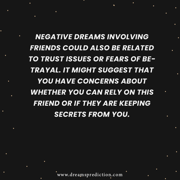 Negative Meanings Of Dream About Friend