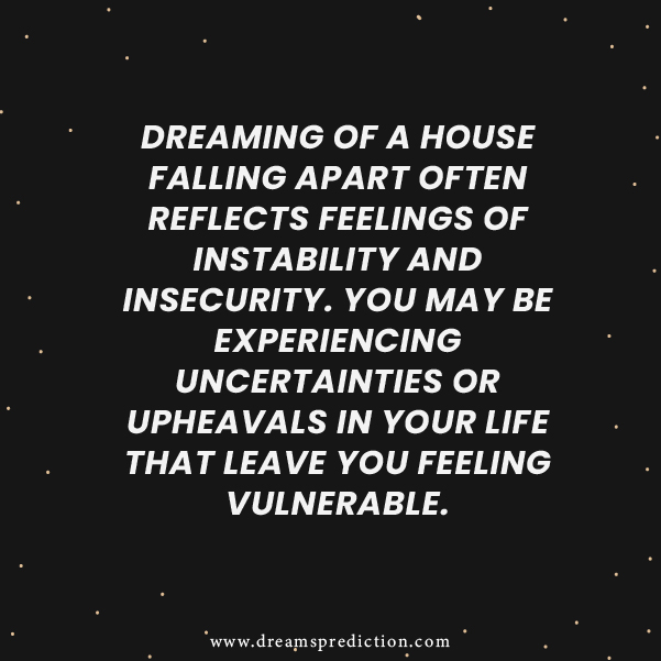 Negative Meanings Of House Falling Apart Dream