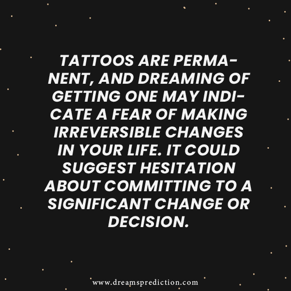 Negative Meanings about Dream Of Getting A Tattoo