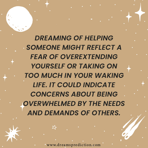 Positive Meanings About Dream Of Helping Someone