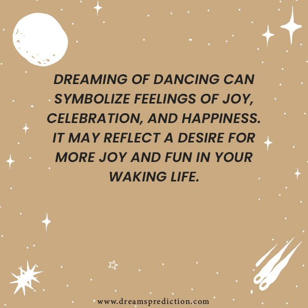 Positive Meanings Of Dream About Dancing