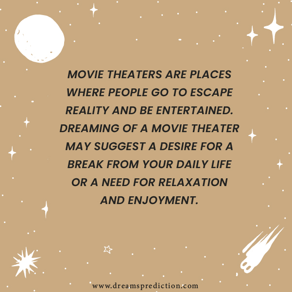 Positive Meanings Of Dream About Movie Theater