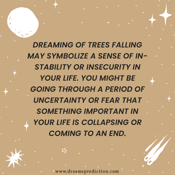 Positive Meanings Of Dream About Trees Falling