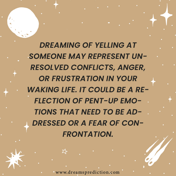 Positive Meanings Of Dreams About Yelling At Someone