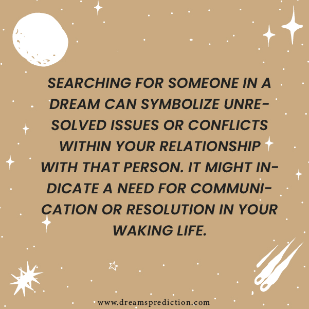 Positive Meanings Of Looking For Someone In A Dream