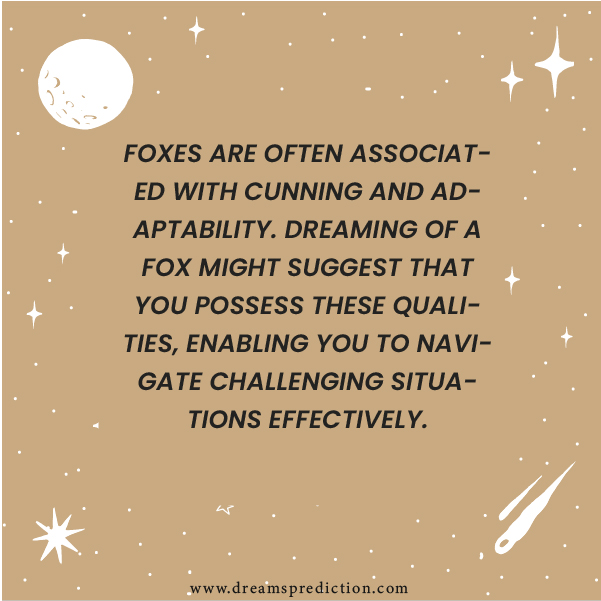 Positive Meanings about Dream Of A Fox