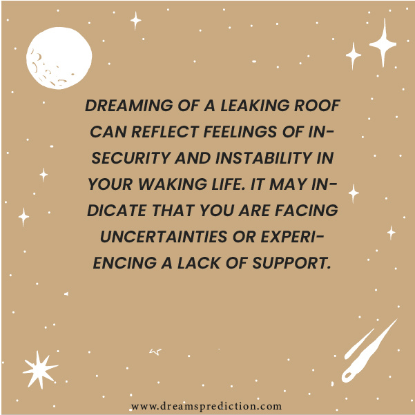 Positive Meanings about Dream Of Leaking Roof