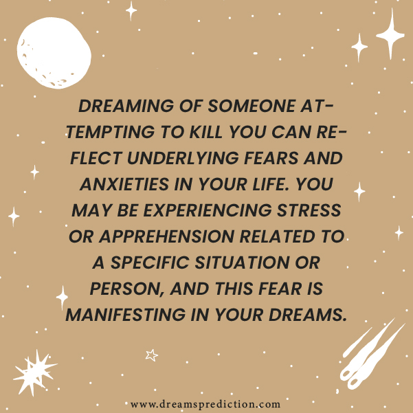 Positive Meanings about Dream Of Someone Trying To Kill Me