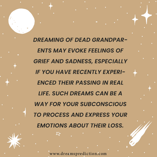 Positive Meanings about Dreaming Of Dead Grandparents