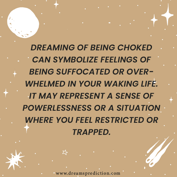 Positive Meanings of Being Choked in a Dream