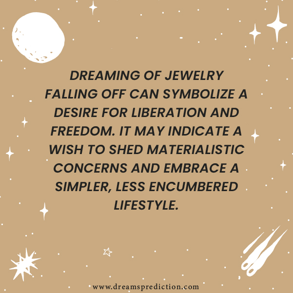 Positive Meanings of Dream About Jewelry Falling Off