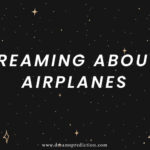 Dreaming About Airplanes