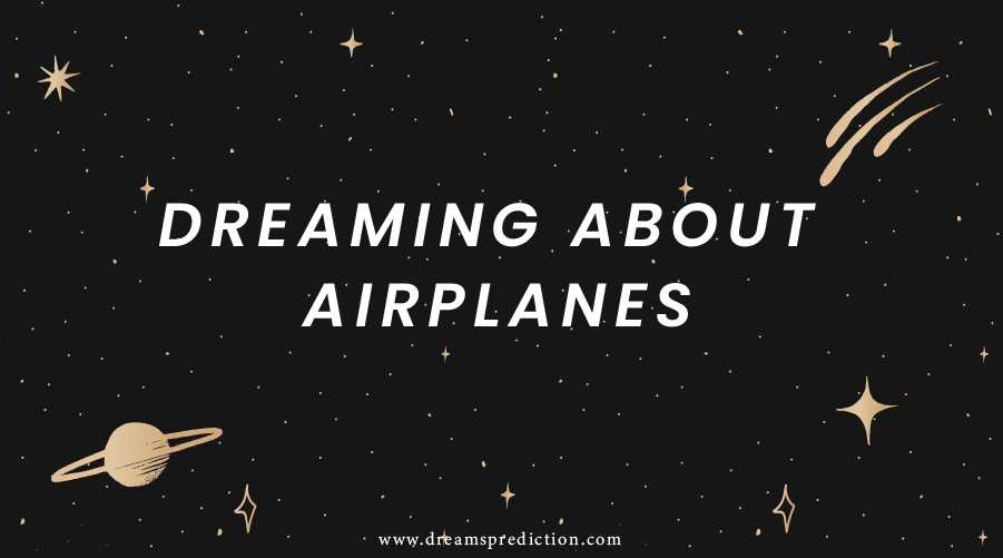 Dreaming About Airplanes