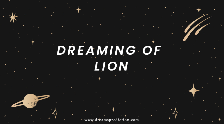 Dreaming Of Lion