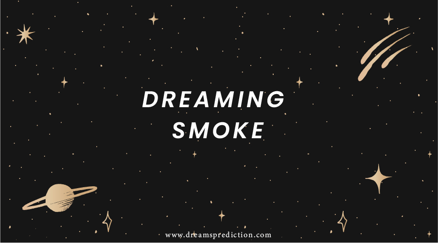 Dreaming Smoke