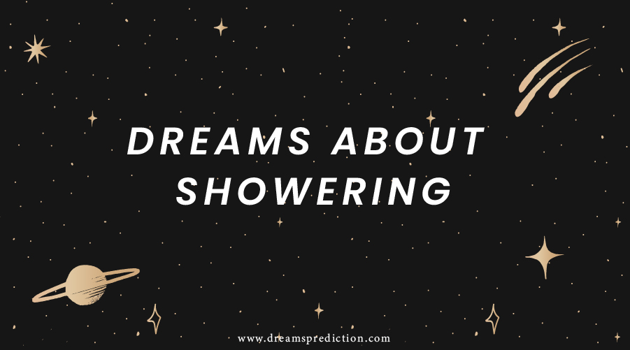 Dreams About Showering