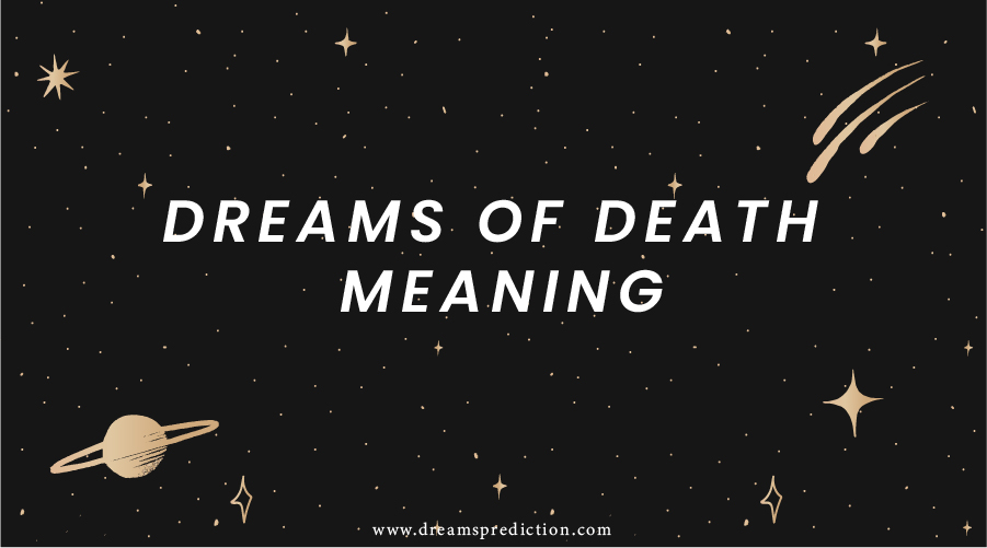 Dreams Of Death Meaning