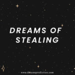 Dreams Of Stealing