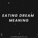 Eating Dream Meaning