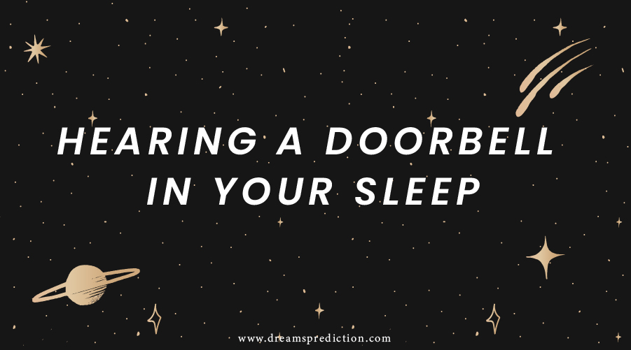 Hearing A Doorbell In Your Sleep