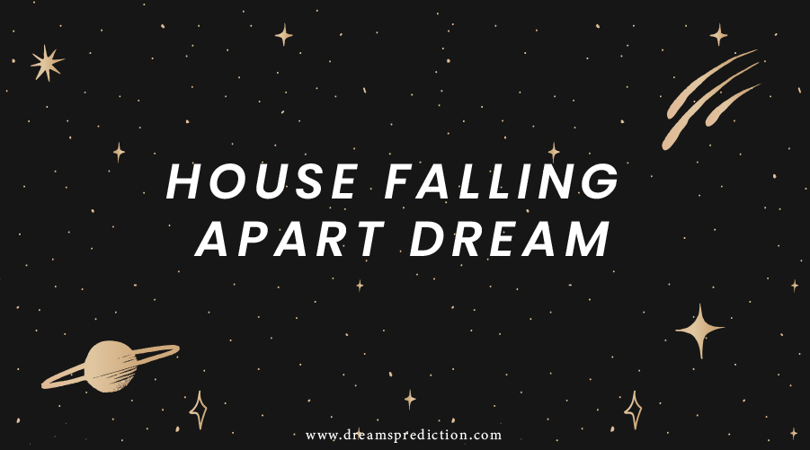 House Falling Apart Dream